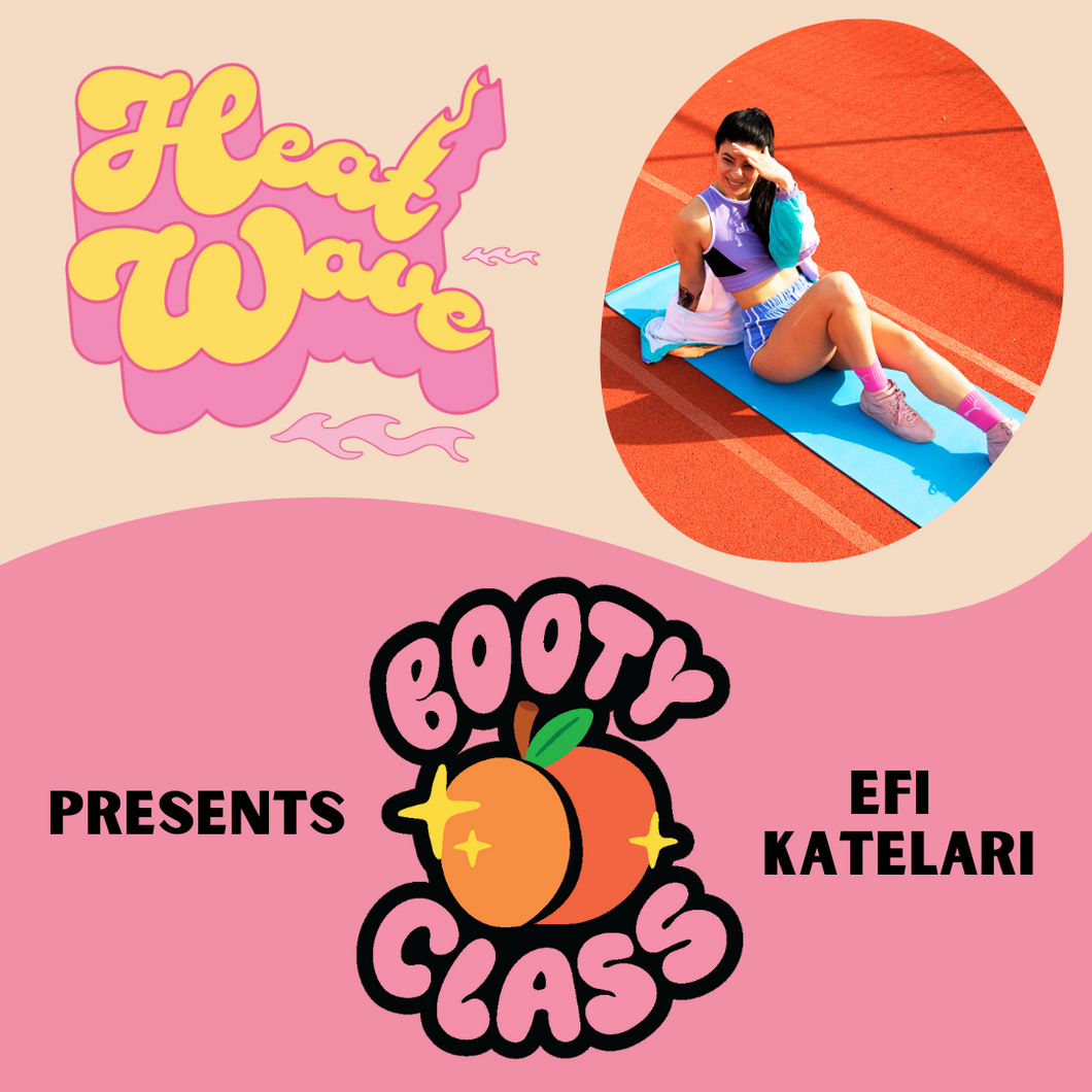 BOOTY CLASS - Efi Katelari